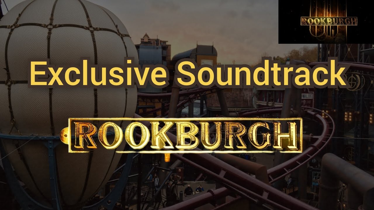 Exclusive Soundtrack Rookburgh Phantasialand Immersive Themenwelt⚙️⛓️‍💥🚂