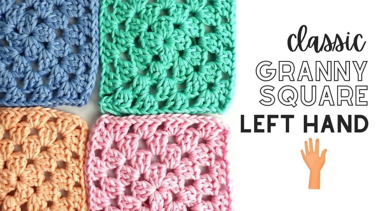 How to Crochet a Granny Square LEFT HANDED