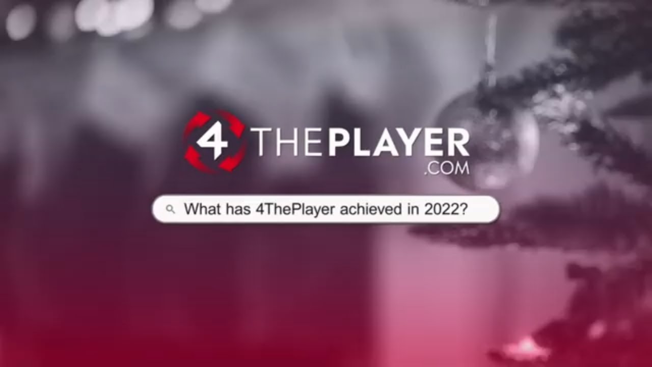 What has 4ThePlayer achieved in 2022?