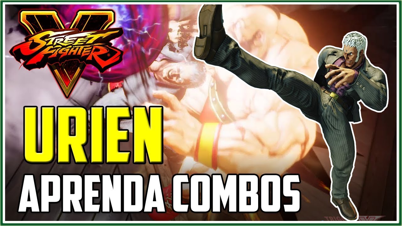 URIEN: Aprenda Combos | Street Fighter V (SF 5 combo tutorial)