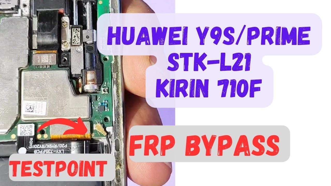 Huawei Y9 Prime - SKT-L21 - Frp Remove By Test Point With HCU Client