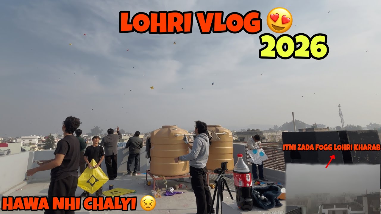 Lohri Vlog 2026 😍 Hawa nhi Chalyi 😣 Itni zada fogg || LOHRI 2026 🔥Patangbazi in Pathankot | KM Vlogs