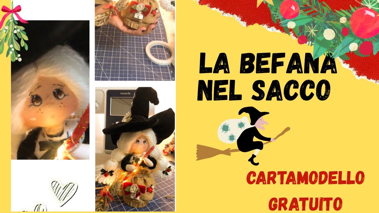 138 🎁 LA BEFANA NEL SACCO 🧹 DIY🪄  CON CARTAMODELLO GRATUITO @Ilcucitodimiu_ 