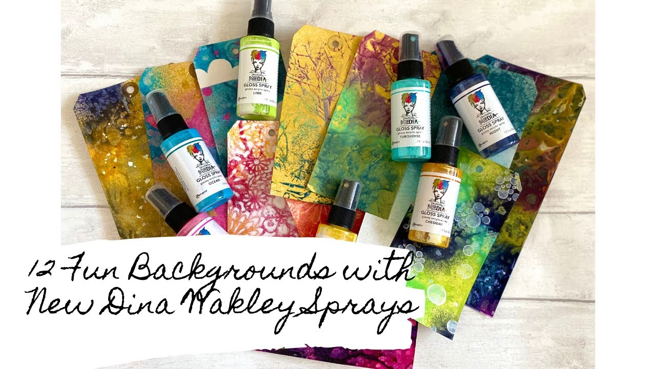 12 Fun Backgrounds with New Dina Wakley Gloss Sprays! (Easy, fun & addictive :))