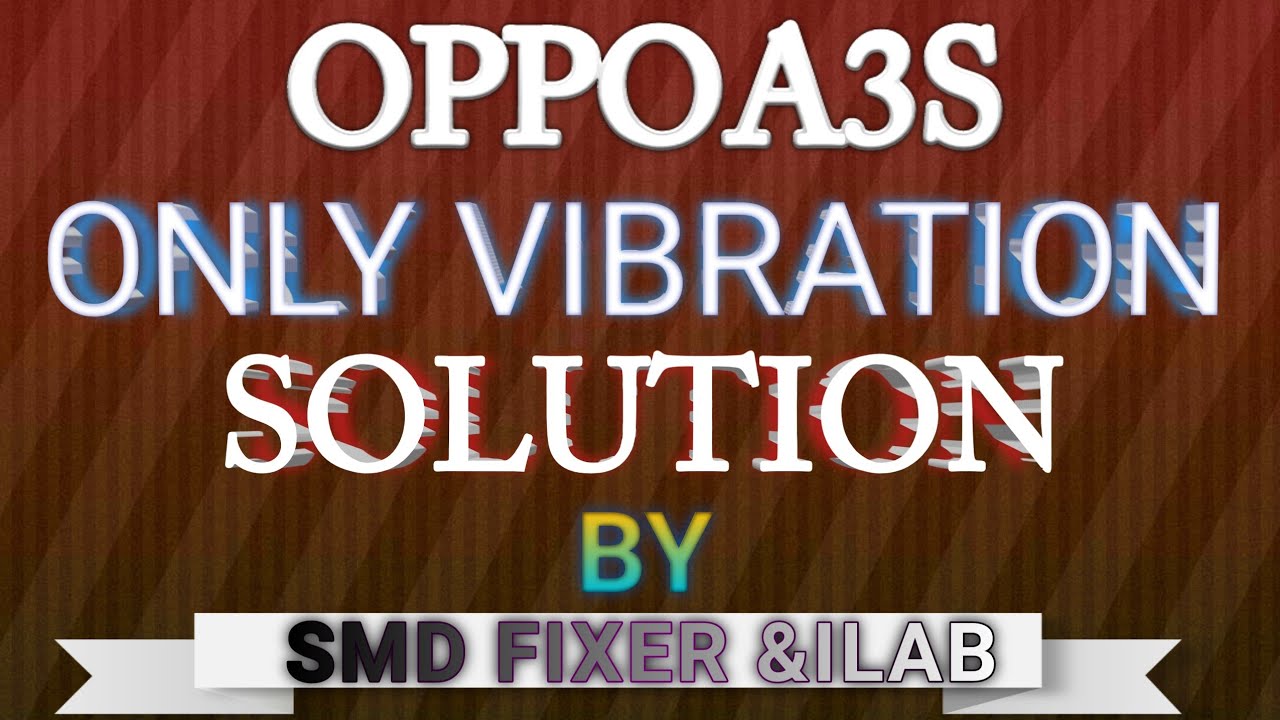 Oppo a3s after changing Emmc only vibration solution|a3s cph1803 vibration solution|#world_first_a3s