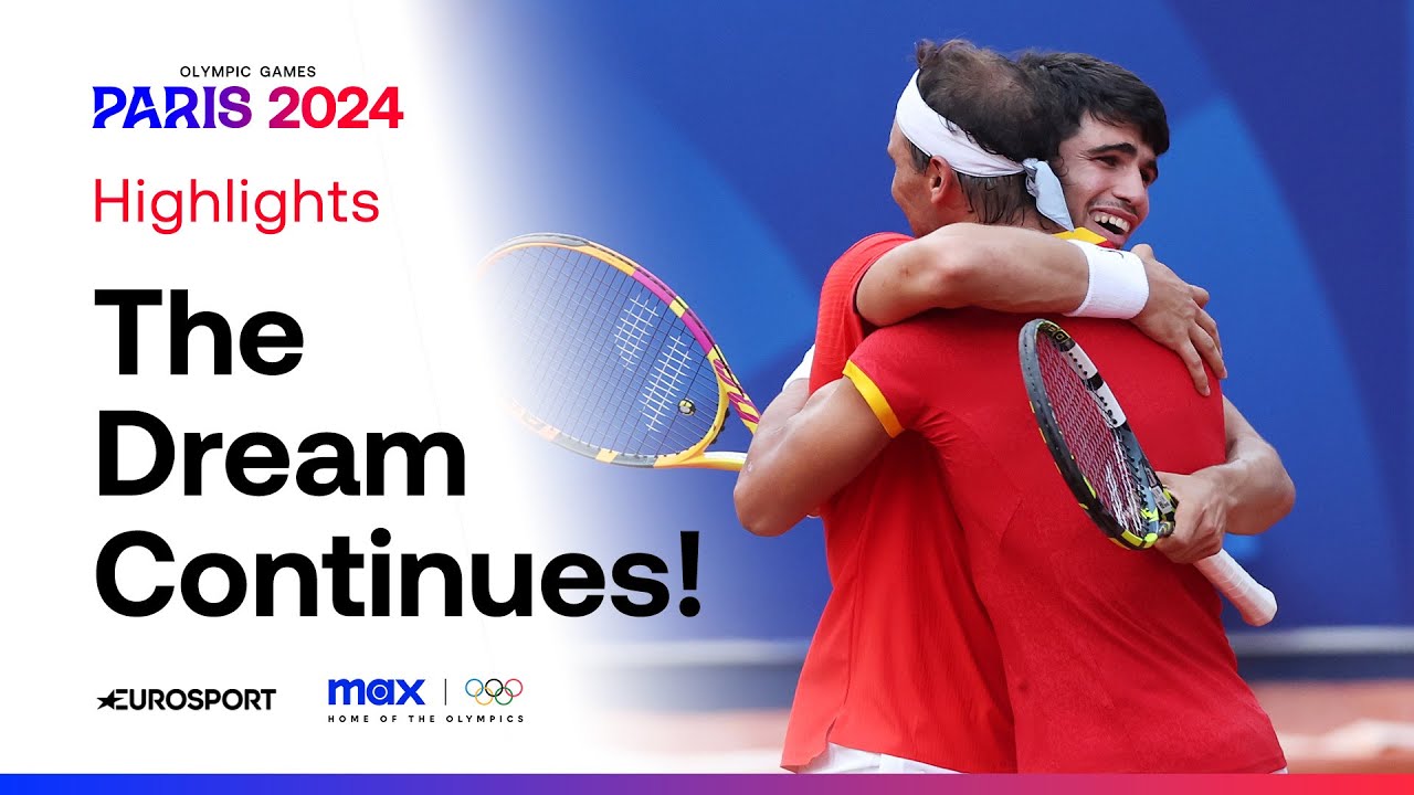 The DREAM Is Alive: Rafael Nadal & Carlos Alcaraz Safely Through 👏 | #Paris2024 #Olympics