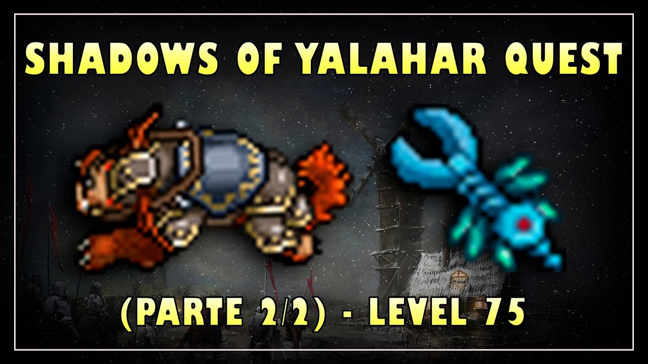 [TIBIA] - SHADOWS OF YALAHAR QUEST (PARTE 2/2) MISSÃO 5-13 | NEGOCIAR COM TELAS + GOLEM WRENCH