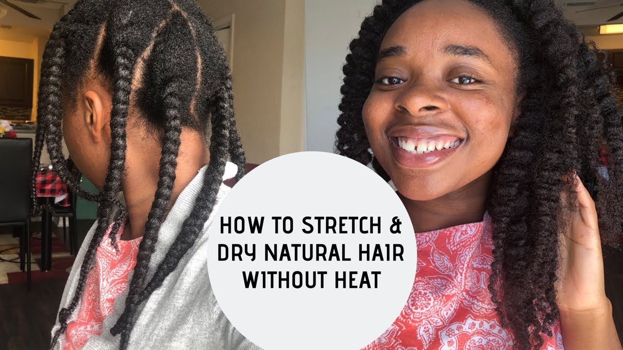 Curly Hair Solutions - How to Stretch & Dry Natural Hair without Heat | Natural Hair Care