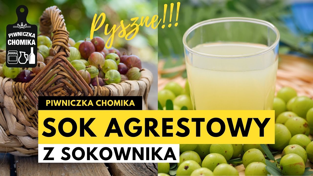 Jak zrobić...? #229 Sok z agrestu z sokownika