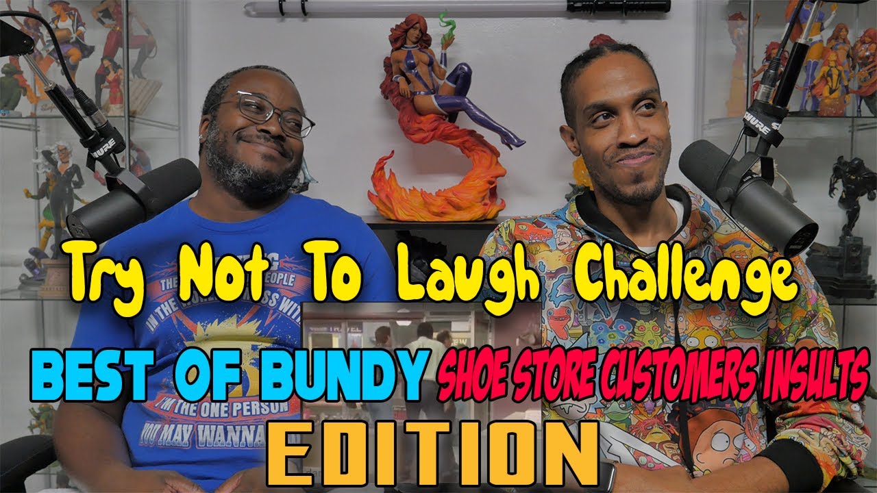 Try Not To Laugh Challenge : Best of Bundy - Shoe Store Customers Insults