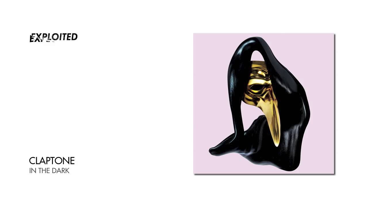 Claptone - In the Dark | Exploited