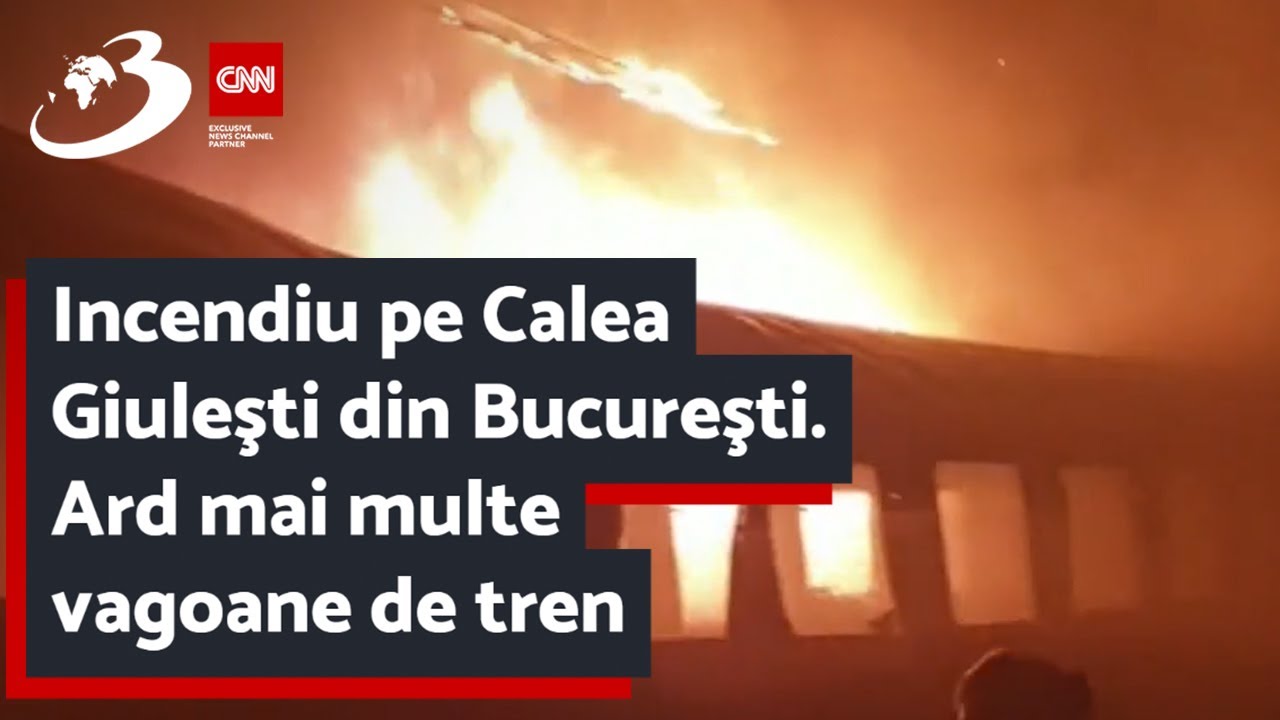 Incendiu pe Calea Giuleşti din Bucureşti. Ard mai multe vagoane de tren
