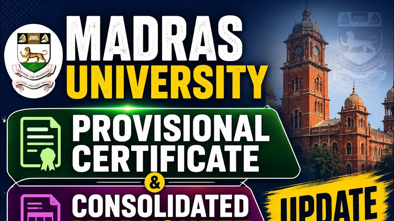 Madras University Provisional Certificate Update!