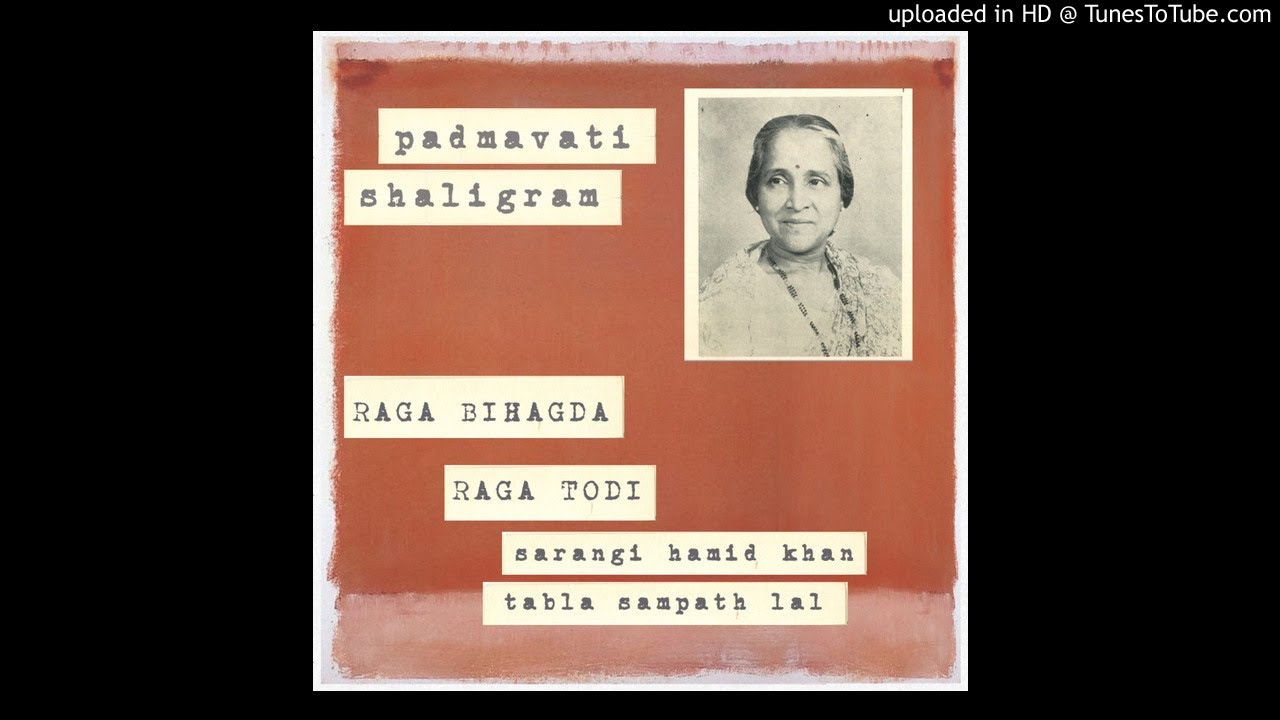 Padmavati Shaligram Raga Bihagda