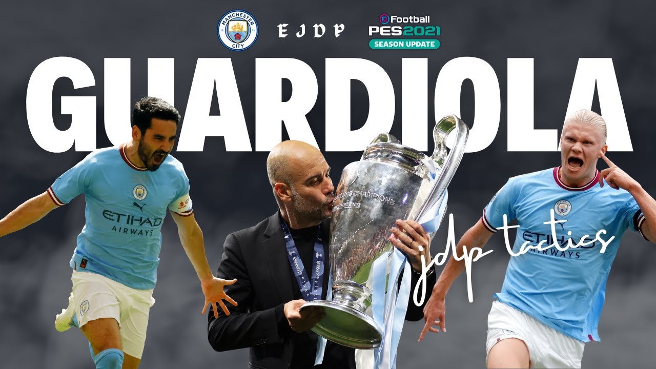 #PES2021 - Pep Guardiola's Treble winning 3-2-2-3/-3-1-3-3 Possession Football Tactics ⚽🧠🏆