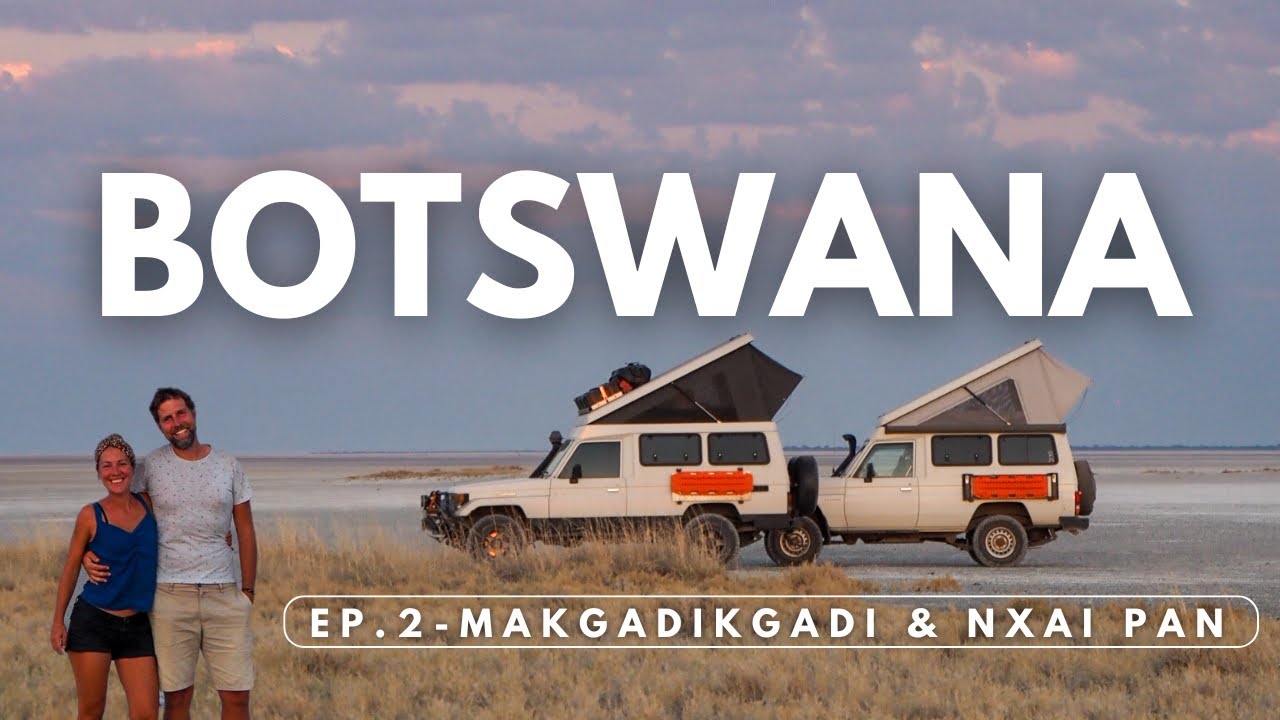 BOTSWANA - Selfdrive Makgadikgadi & Nxai Pan safari - Overlanding Africa - Botswana EP2