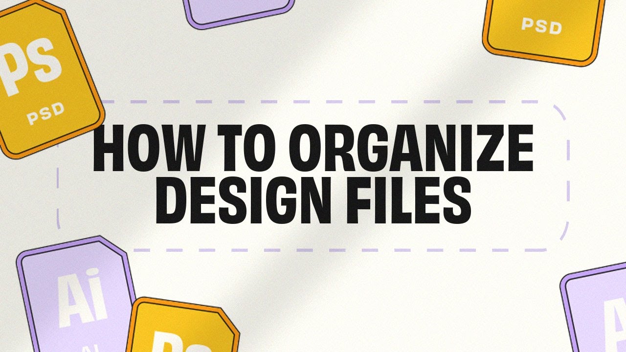 How I organize Design Files for Clients