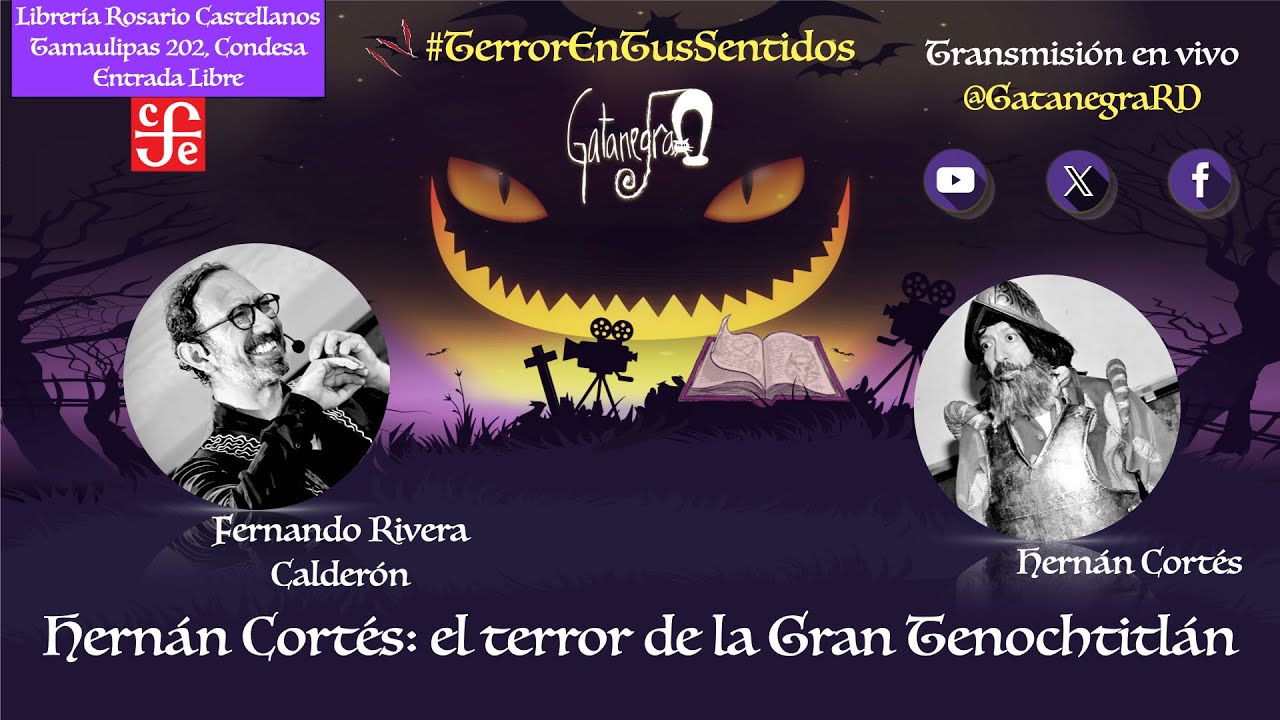 Fernando Rivera Calderón: Hernán Cortés, el terror de la Gran Tenochtitlán