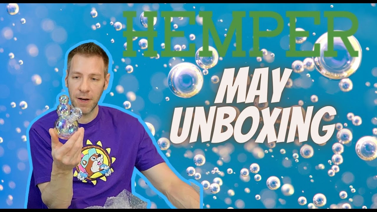 Hemper May 2023 Unboxing | GoStoner Reviews
