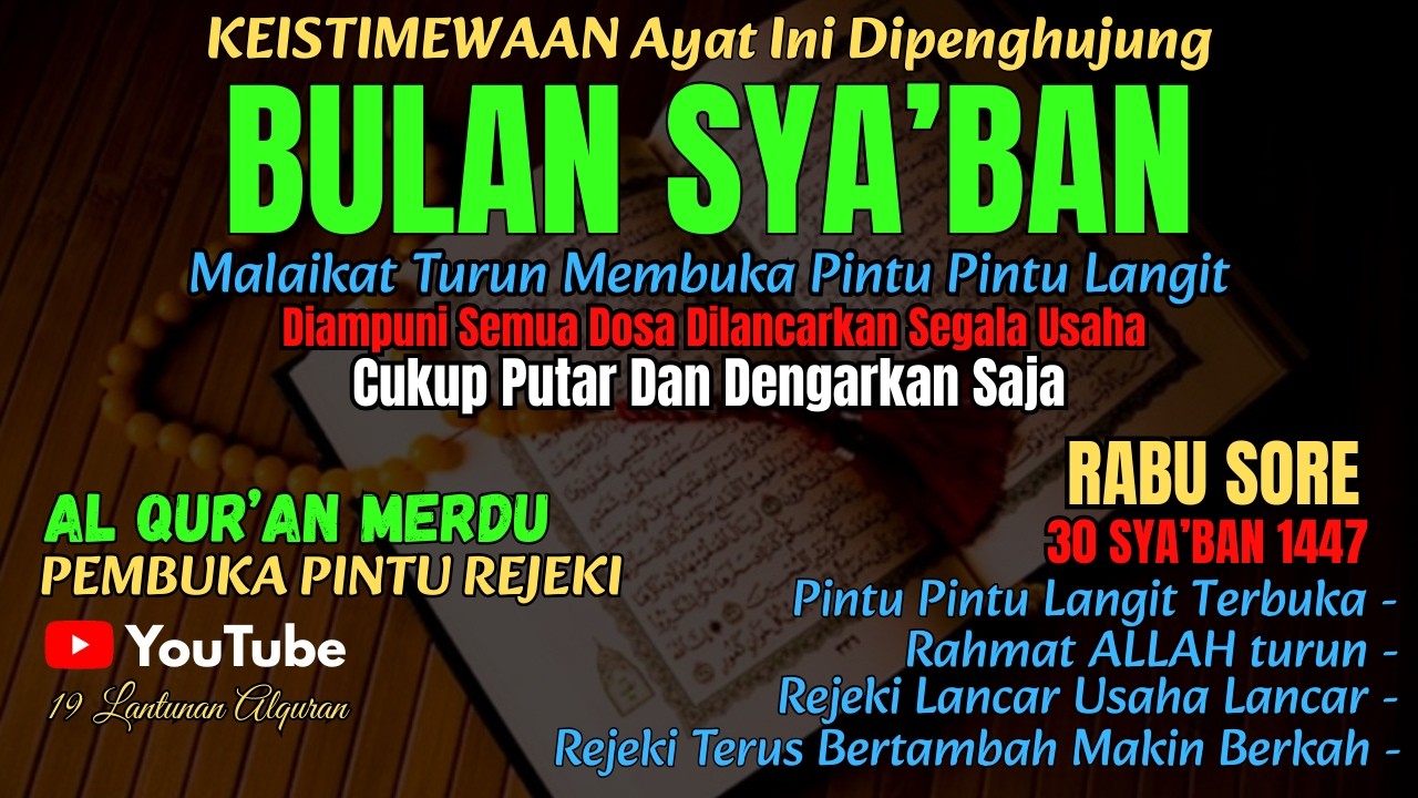 KEAJAIBAN AYAT INI DI SORE HARI ! Pembuka Pintu Rejeki,Rejeki datang Dari Segala Penjuru | RABU SORE