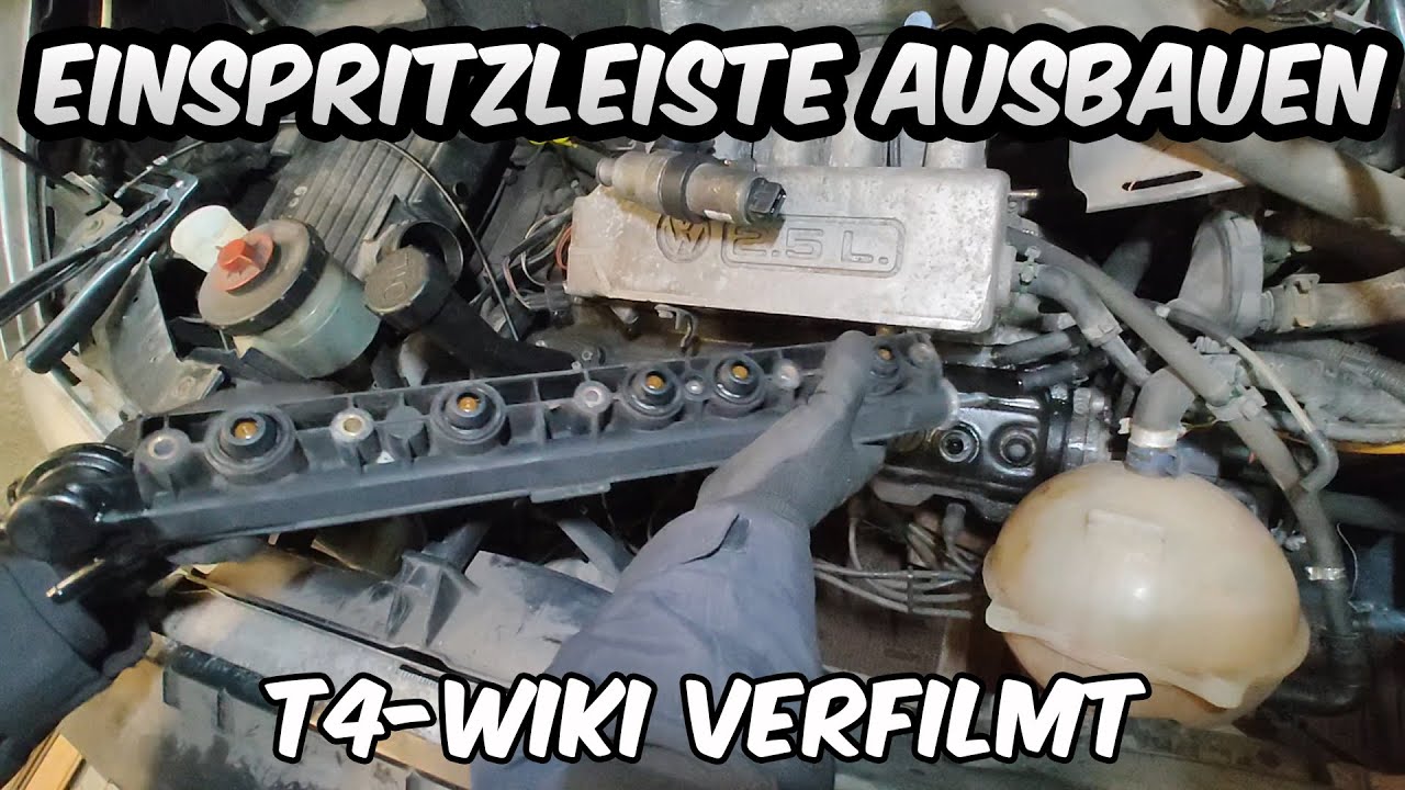 Einspritzventile beim T4 Benziner (2,5 Liter) ausbauen - T4-WIKI Verfilmt