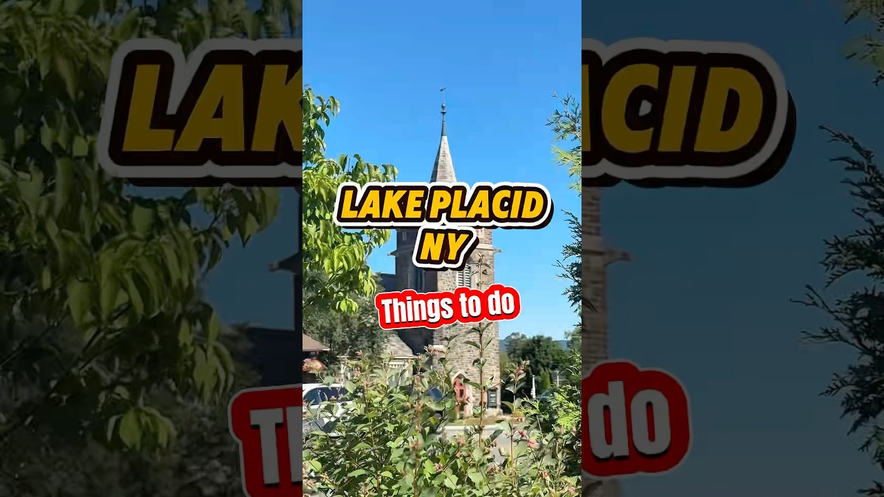 Things to Do in Lake Placid, NY | Full Travel Guide 🏞️🇺🇸