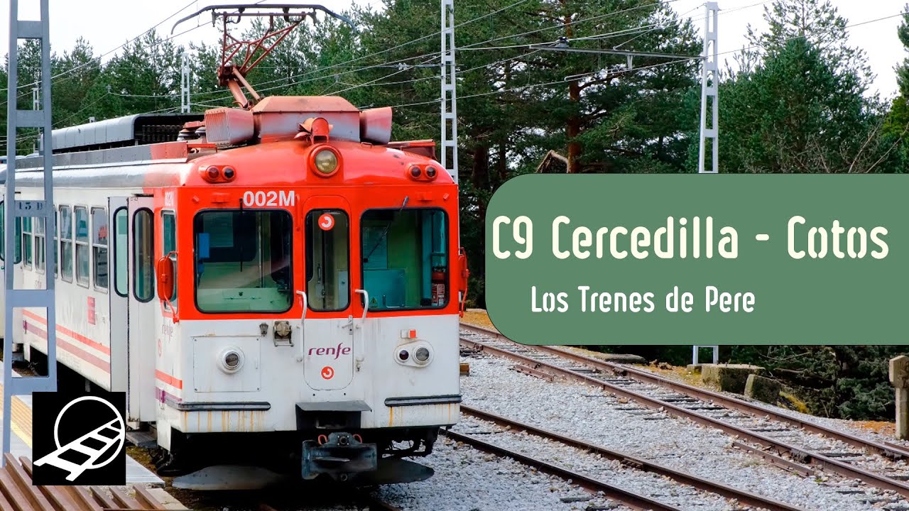 C9 Cercedilla a Cotos | El tren de la Sierra de Madrid | Cercanías Madrid