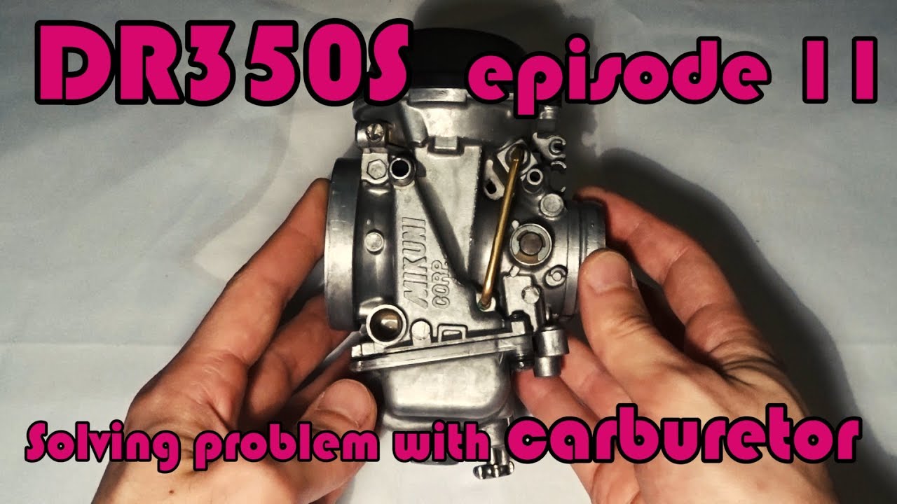 🔧 Ремонт DR350S - выпуск 11 Решение проблемы с карбюратором Mikuni BST33