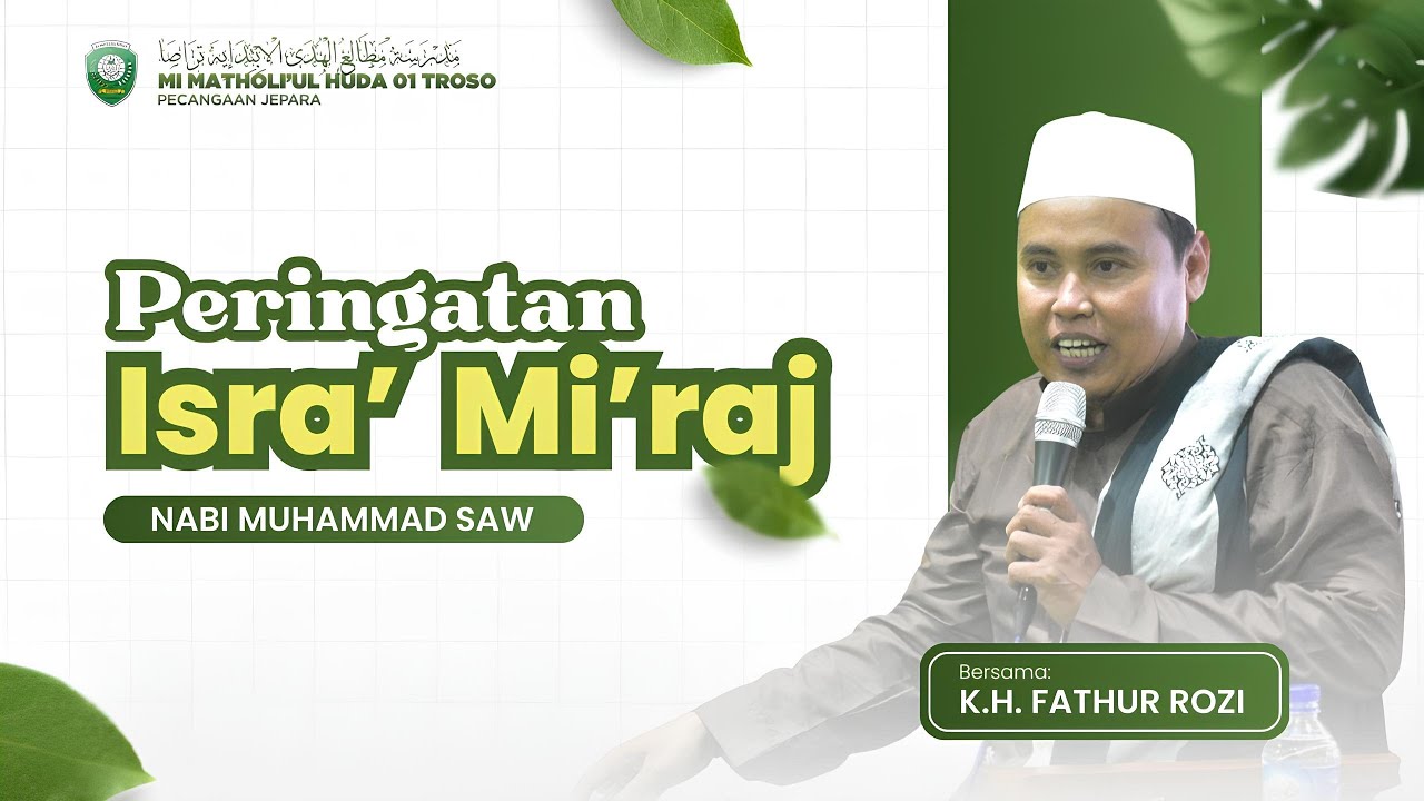 PENGAJIAN PENUH ILMU MEMPERINGATI ISRA' MI'RAJ NABI MUHAMMAD SAW 1447 H || BERSAMA KH. FATHUR ROZI