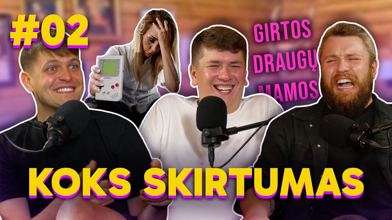 Girtos draugų mamos: KOKS SKIRTUMAS 02