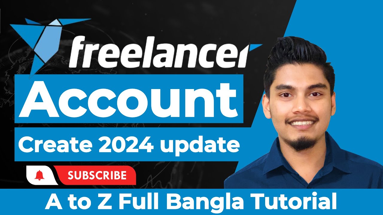 How to Create Freelancer Account Bangla Tutorial 2024 | Freelancer.Com Account Create Bangla