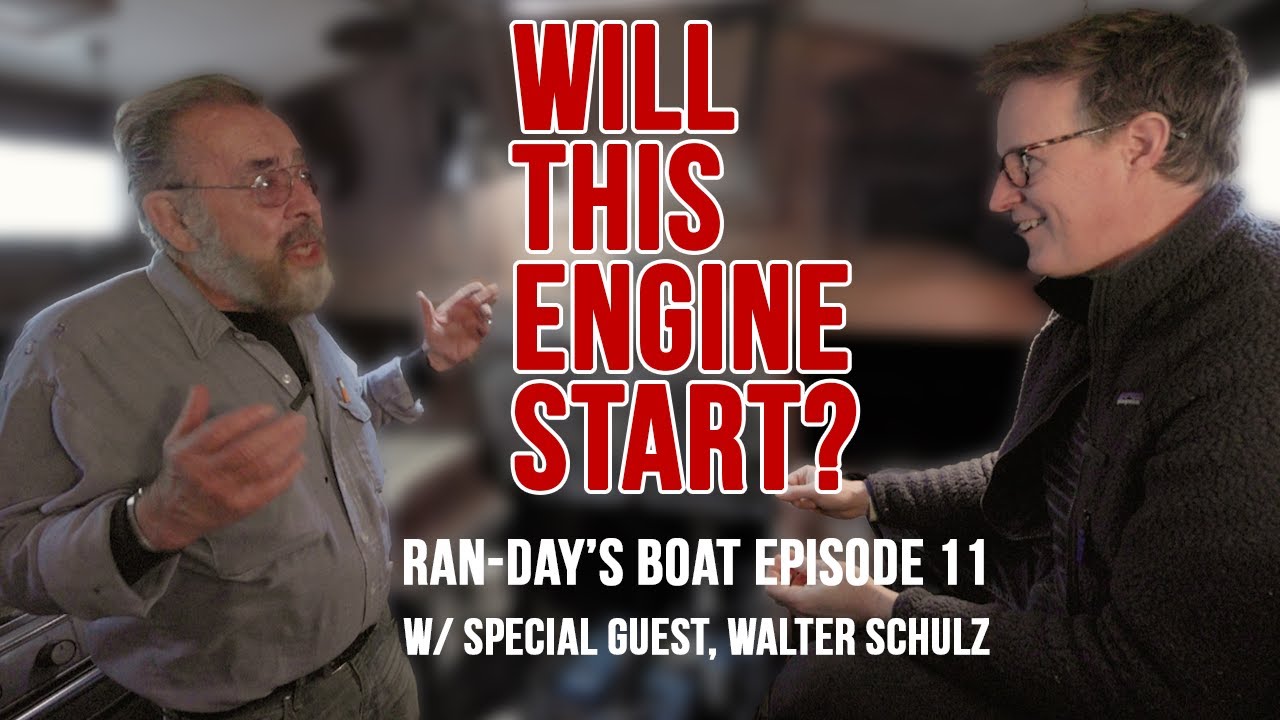 WILL THIS ENGINE START?!?!! Ran-day EP11 with Walter Schulz #sailboatrefit #enginestart