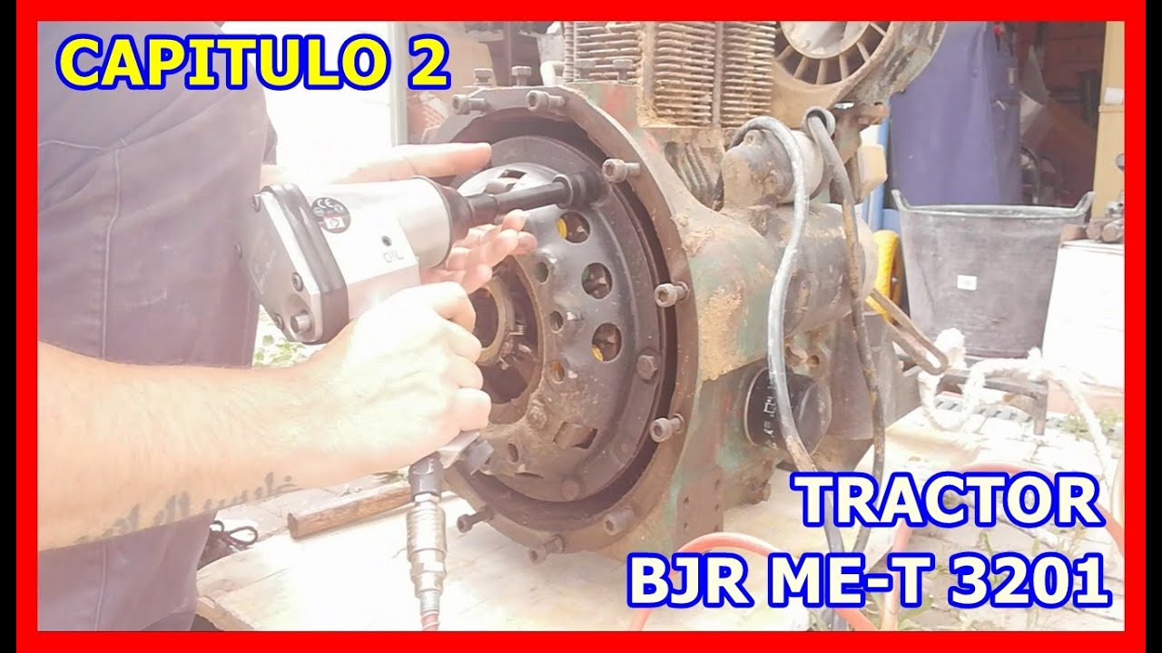 RESTAURACION TRACTOR BJR ME-T 3201 || montaje de piezas y embrague