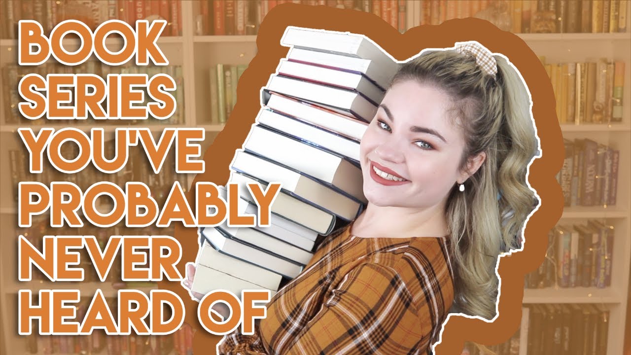 BOOK SERIES YOU PROBABLY HAVE NEVER HEARD OF
