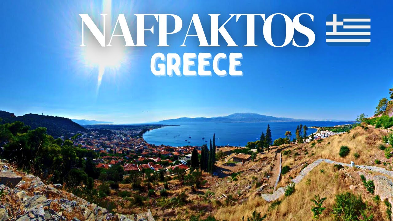 Nafpaktos (Ναύπακτος), Greece 🇬🇷 | 4K