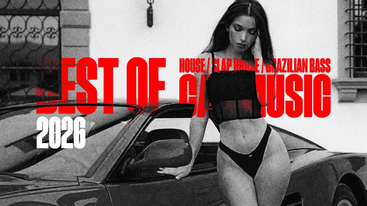 BEST OF CAR MUSIC MIX 2026 #8🔥Best Remixes of Popular Songs & UKG, HyperTechno, EDM, Slap House