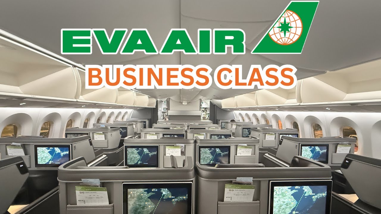 EVA Air B787 Royal Laurel Class - BEST BUSINESS SEAT IN ASIA?