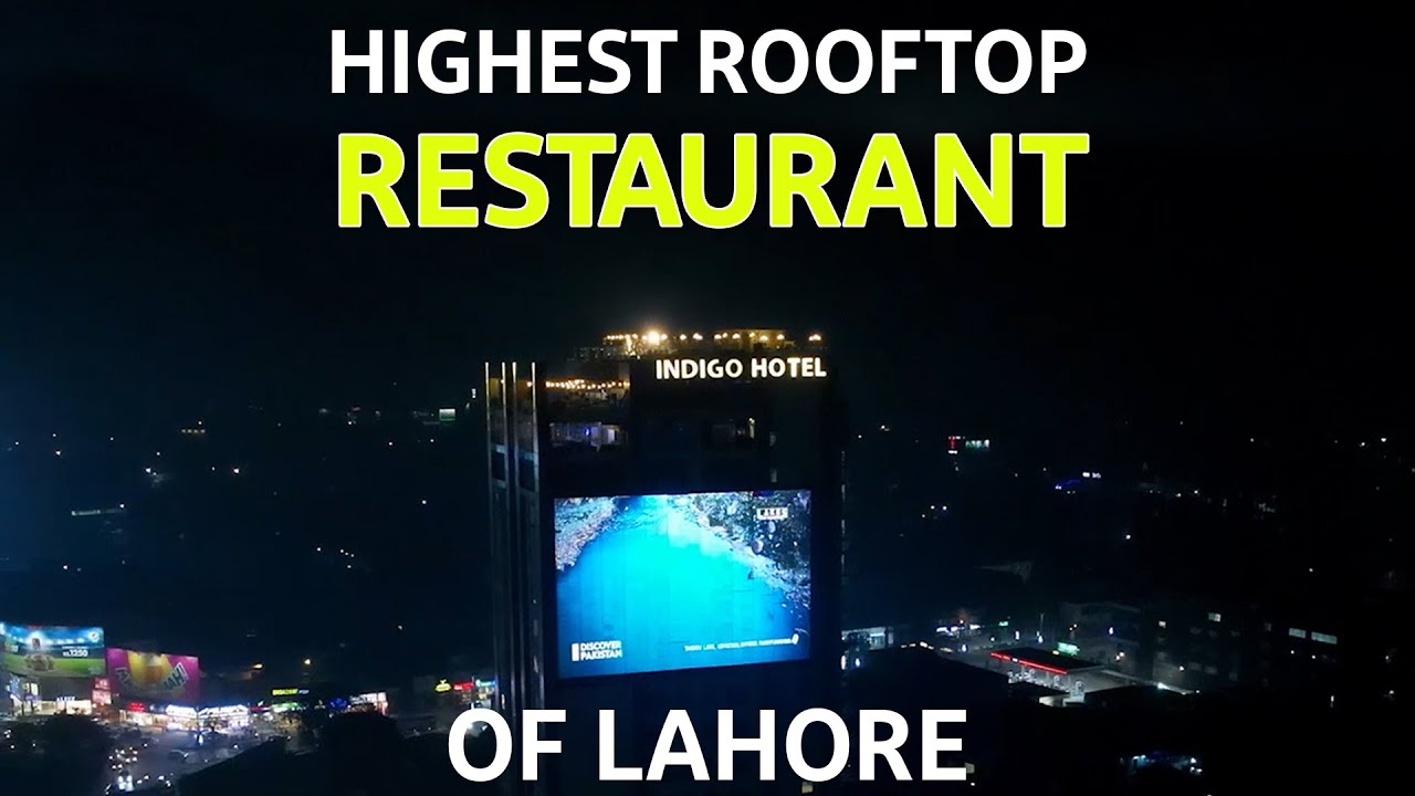 Highest Rooftop Restaurant of Lahore | Hotel For You