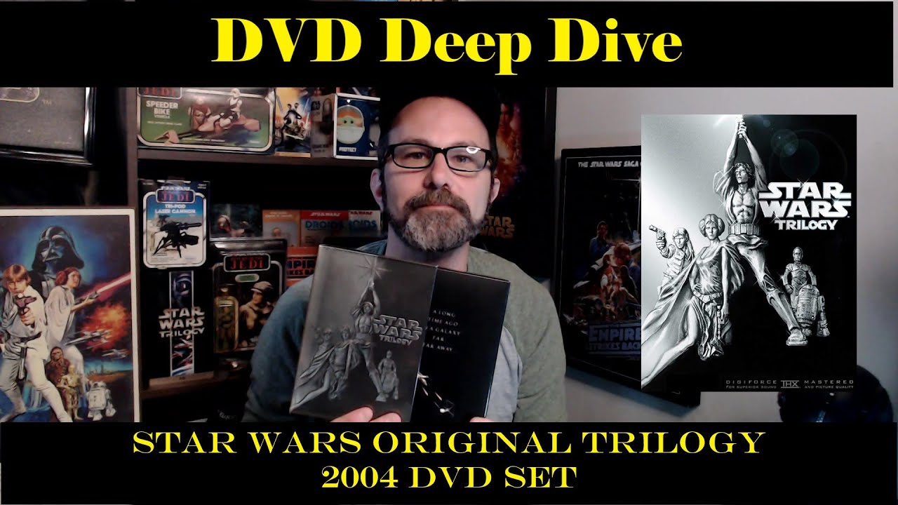 DVD Deep Dive Ep 12: Star Wars Original Trilogy 2004 DVD Set