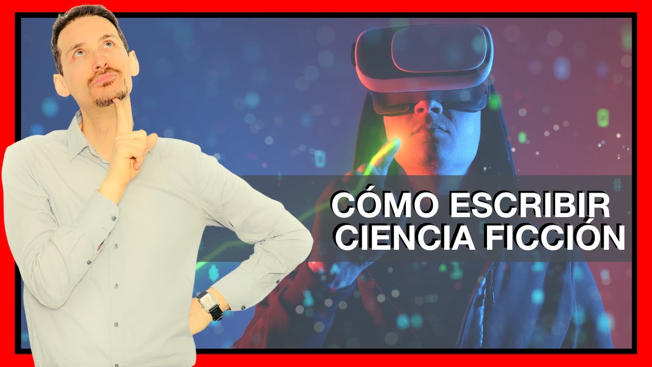 🤖Cómo escribir ciencia ficción