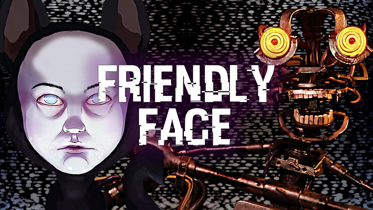 The Creepy Smile Right Behind Me | Friendly Face | Fazbear Frights