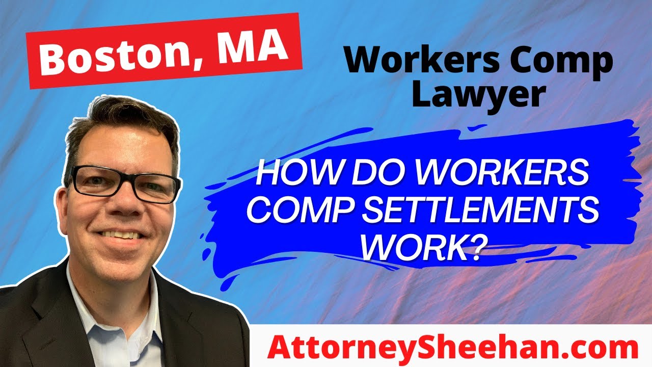 How Do Workers Comp Settlements Work? | Boston Workers Comp Lawyer
