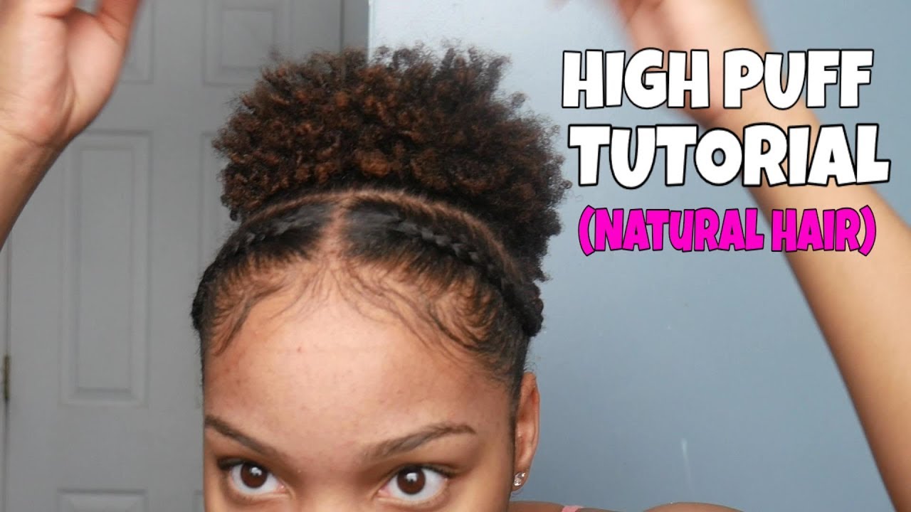HOW TO | HIGH PUFF WITH BRAIDS | NATURAL HAIR !!!