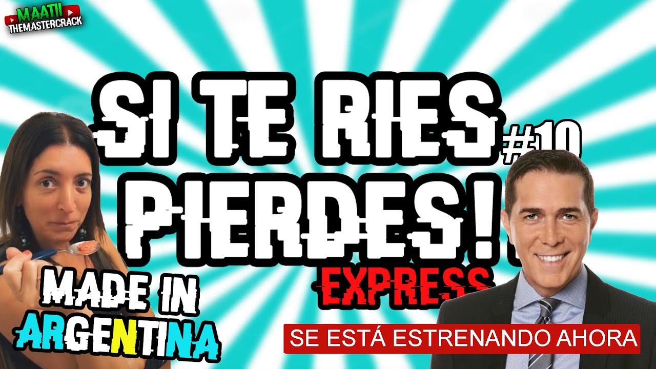 Si Te Ries Pierdes EXPRESS! ARGENTINA VERSIÓN! | #10  | NIVEL CHORIPAN(Con Chimichurri) | 2020