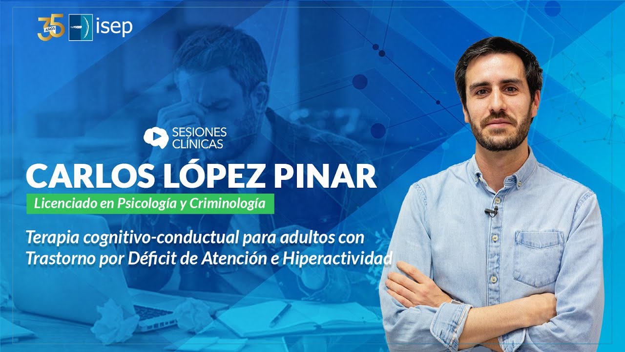 Terapia cognitivo-conductual para adultos con Trastorno por Déficit de Atención e Hiperactividad