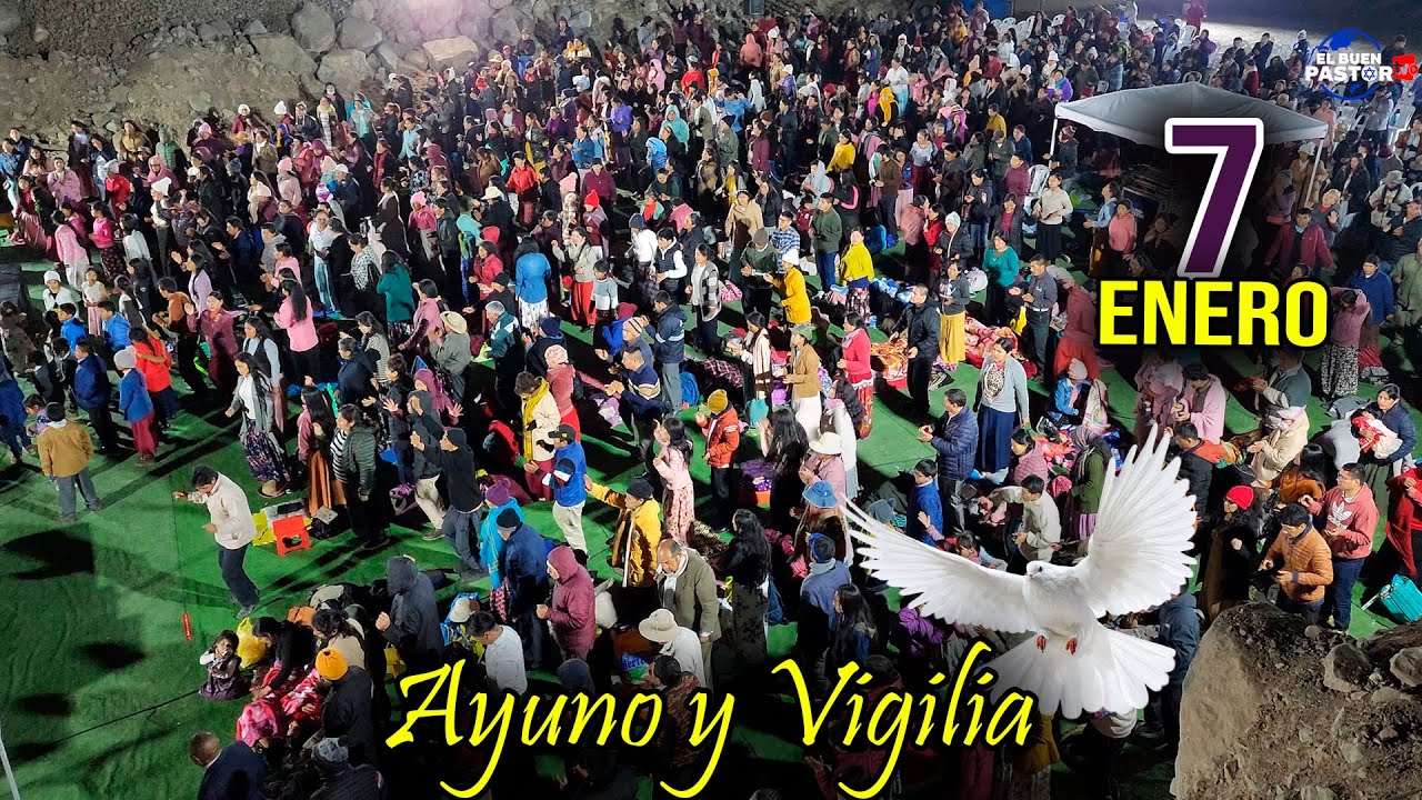 07 DE ENERO AYUNO Y VIGILIA EN EL MONTE DE ORACI&Oacute;N 🎤🎹📖🌍🌏🌎🇮🇱🔥