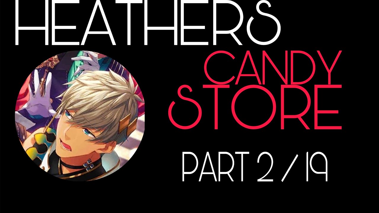 Obey Me! Heathers! Lyric Prank: Candy Store