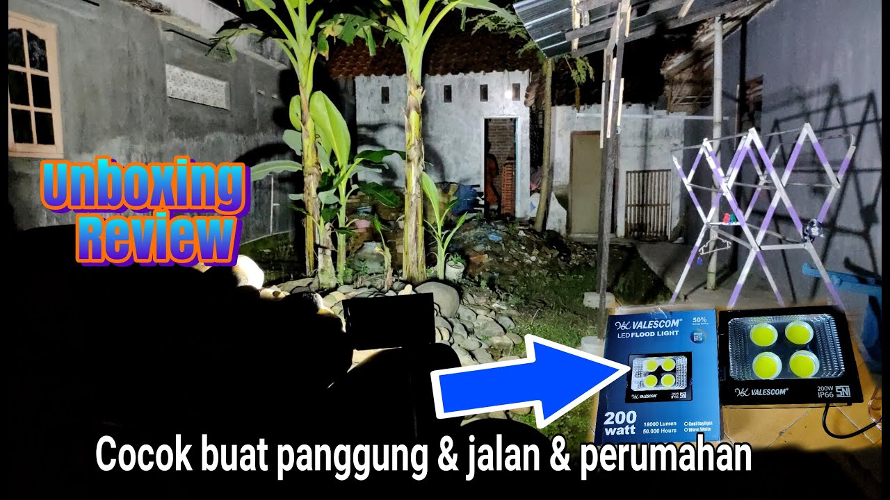 Unboxing Lampu Led COB  200Watt Edan Terangnya