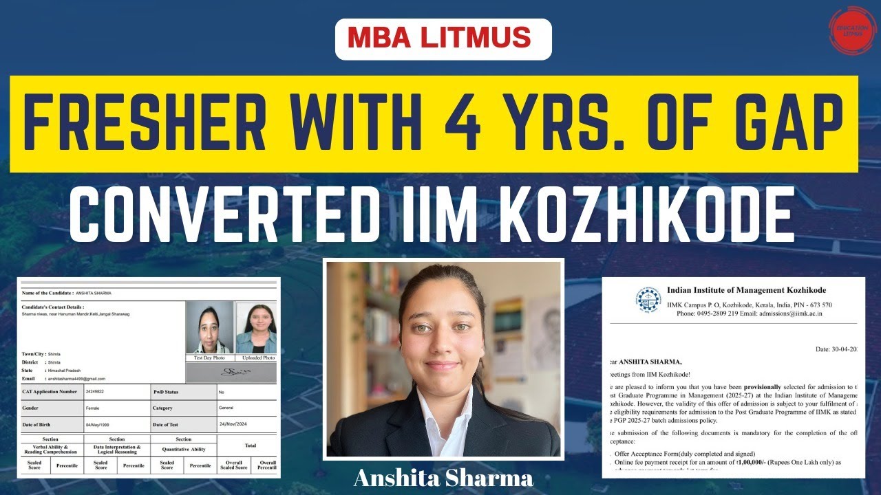 Cracking the Code: A fresher's Journey to IIM Kozhikode After a 4 years GAP | Anshita Sharma