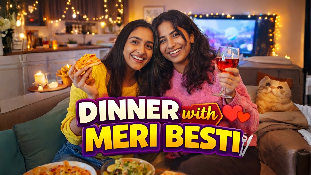 Dinner with Meri Besti 🍕🍷 | Cozy Night at Home | Fun, Food & Friendship ❤️